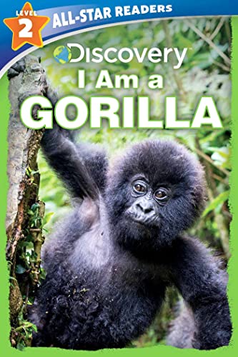 Imagen de archivo de Discovery All Star Readers: I Am a Gorilla Level 2 a la venta por SecondSale