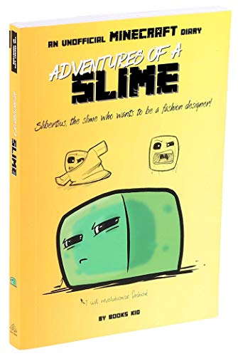 9781684129218: Adventures of a Slime: An Unofficial Minecraft Diary (Secret Life of Monsters)