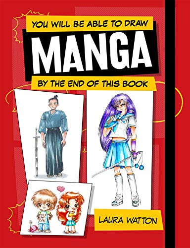 Beispielbild fr You Will Be Able to Draw Manga by the End of This Book zum Verkauf von Better World Books