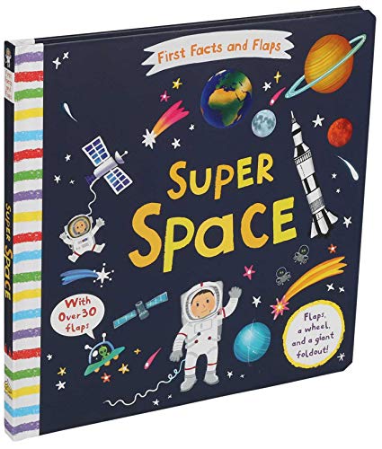 Beispielbild fr First Facts and Flaps: Super Space zum Verkauf von Better World Books