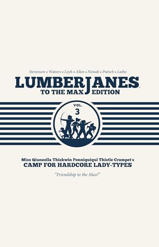 Beispielbild fr Lumberjanes To The Max Vol. 3 (3) zum Verkauf von Ergodebooks