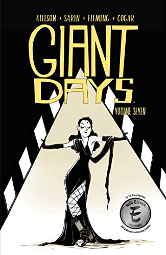 Beispielbild fr Giant Days Vol. 7 (7) zum Verkauf von Half Price Books Inc.