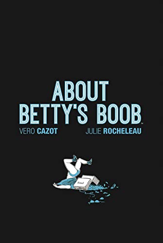 Beispielbild fr About Betty's Boob zum Verkauf von Chaparral Books