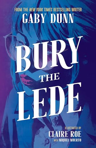 9781684154272: Bury the Lede