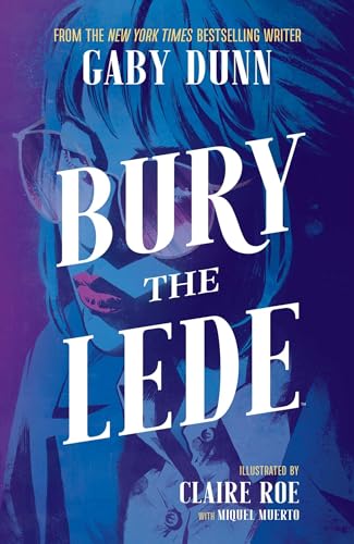 Stock image for Bury the Lede for sale by Better World Books