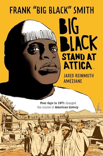 Beispielbild fr Big Black: Stand at Attica zum Verkauf von Better World Books