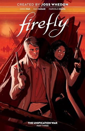 9781684155002: Firefly: The Unification War Vol. 3: Volume 3 (FIREFLY UNIFICATION WAR HC)