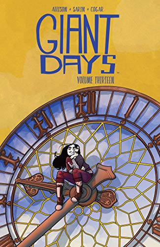 Beispielbild fr Giant Days Vol. 13 (13) zum Verkauf von More Than Words