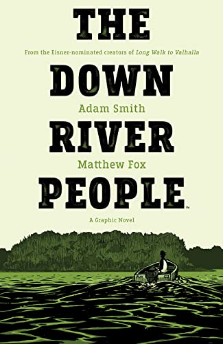 Stock image for The Down River People for sale by Better World Books