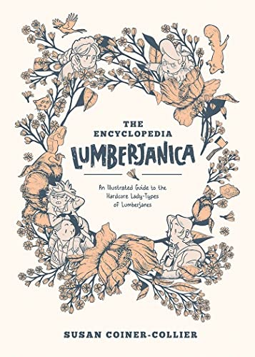 Beispielbild fr Encyclopedia Lumberjanica an Illustrated Guide to the World of Lumberjanes zum Verkauf von Blackwell's