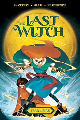 Stock image for The Last Witch : Fear and Fire for sale by Better World Books