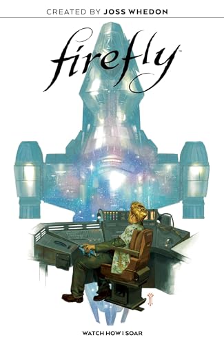 Imagen de archivo de Firefly: Watch How I Soar a la venta por Revaluation Books