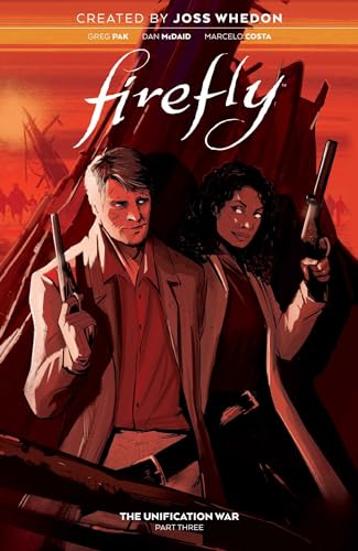 9781684156948: Firefly: The Unification War, Vol. 3 (FIREFLY UNIFICATION WAR TP)