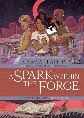 Beispielbild fr A Spark Within the Forge: An Ember in the Ashes Graphic Novel zum Verkauf von New Legacy Books