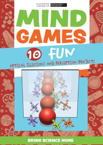 Beispielbild fr Mind Games: 10 Fun Optical Illusions and Perception Projects (Bring Science Home) zum Verkauf von HPB-Ruby