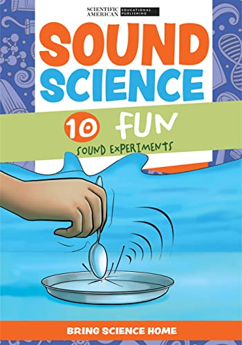 Stock image for Sound Science: 10 Fun Sound Experiments for sale by ThriftBooks-Atlanta