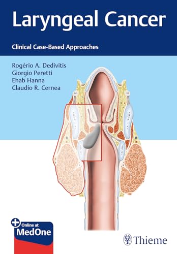 Beispielbild fr Laryngeal Cancer: Clinical Case-Based Approaches zum Verkauf von Orbiting Books