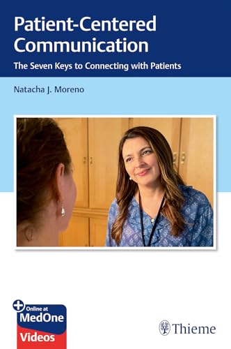 Beispielbild fr PatientCentered Communication The Seven Keys to Connecting with Patients zum Verkauf von PBShop.store UK