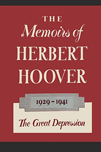 9781684220335: The Memoirs of Herbert Hoover: The Great Depression 1929-1941