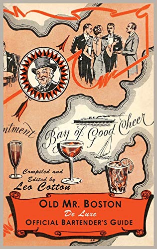 Beispielbild fr Old Mr. Boston Deluxe Official Bartender's Guide zum Verkauf von Books From California