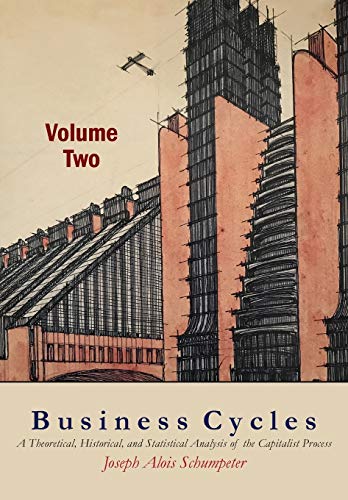 9781684220656: Business Cycles [Volume Two]: A Theoretical, Historical, and Statistical Analysis of the Capitalist Process