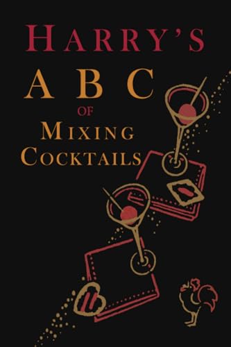 Stock image for Harry's ABC of Mixing Cocktails for sale by Books Unplugged