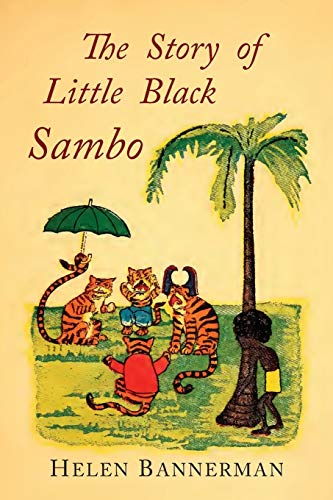 9781684221202: The Story of Little Black Sambo: Color Facsimile of First American Illustrated Edition