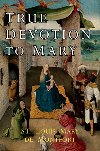 Imagen de archivo de True Devotion to Mary a la venta por ThriftBooks-Reno