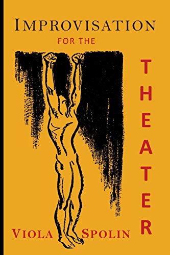 9781684221431: Improvisation for the Theater: A Handbook of Teaching and Directing Techniques