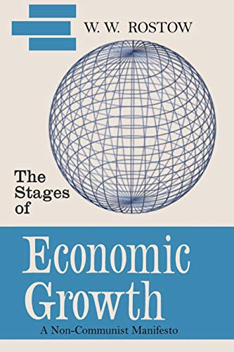 Beispielbild fr The Stages of Economic Growth : A Non-Communist Manifesto [First Edition] zum Verkauf von Better World Books