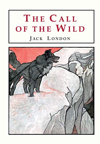 Beispielbild fr The Call of the Wild zum Verkauf von Better World Books