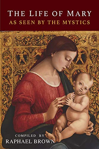 9781684221875: The Life Of Mary As Seen By The Mystics