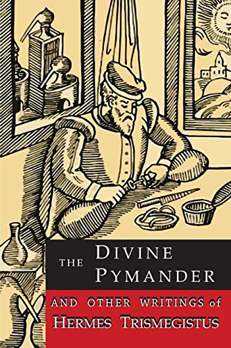 9781684221936: The Divine Pymander: And Other Writings of Hermes Trismegistus