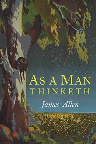 Imagen de archivo de As a Man Thinketh a la venta por Half Price Books Inc.