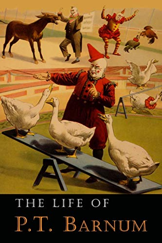 Stock image for The Life of P. T. Barnum: Written by Himself for sale by HPB-Emerald