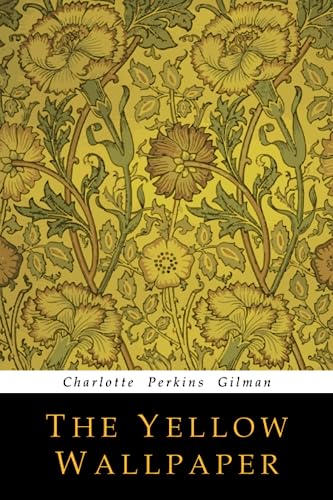 Stock image for The Yellow Wallpaper for sale by Ergodebooks