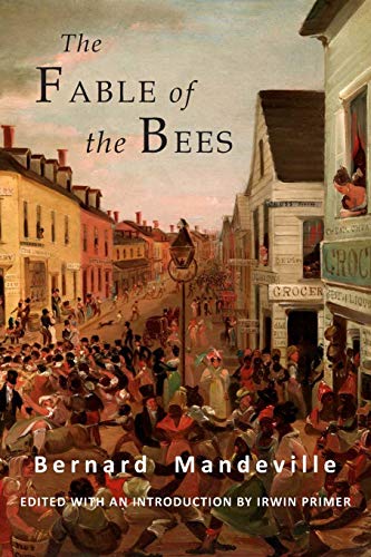 9781684222308: The Fable of the Bees: Or Private Vices, Publick Benefits: Abridged Edition