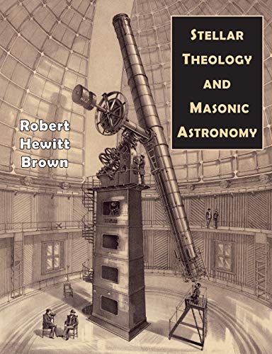 9781684222384: Stellar Theology and Masonic Astronomy