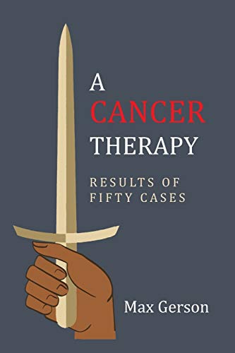 9781684222568: A Cancer Therapy: Results of Fifty Cases: Reprint of First Edition