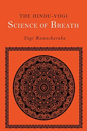 Stock image for The Hindu-Yogi Science of Breath for sale by GF Books, Inc.