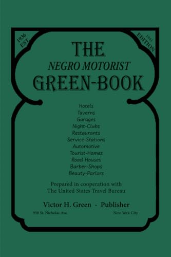 Stock image for The Negro Motorist Green-Book: 1941 Facsimile Edition for sale by GF Books, Inc.