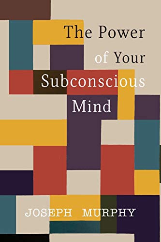 Stock image for The Power of Your Subconscious Mind for sale by Once Upon A Time Books