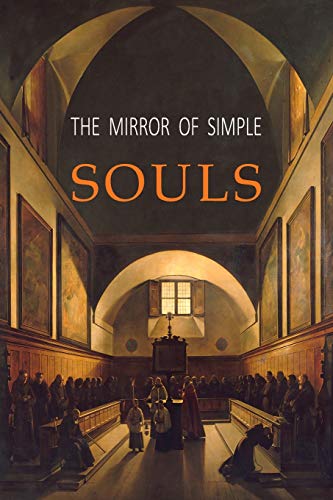 Stock image for The Mirror of Simple Souls for sale by GF Books, Inc.