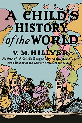 Beispielbild fr A Child's History of the World zum Verkauf von GF Books, Inc.