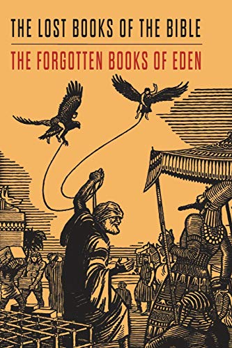 Stock image for Lost Books of the Bible and The Forgotten Books of Eden for sale by GF Books, Inc.