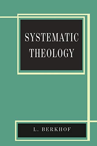 Stock image for Systematic Theology for sale by GF Books, Inc.