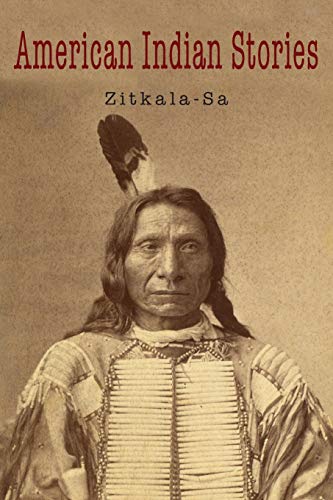 Stock image for American Indian Stories for sale by GreatBookPrices