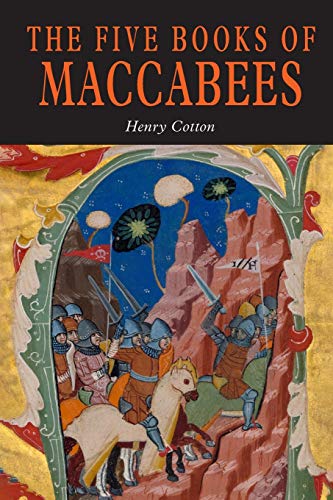 9781684225156: The Five Books of Maccabees in English