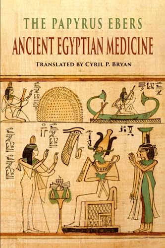 9781684225224: The Papyrus Ebers: Ancient Egyptian Medicine