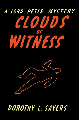 Stock image for Clouds of Witness: A Lord Peter Wimsey Mystery for sale by GreatBookPrices